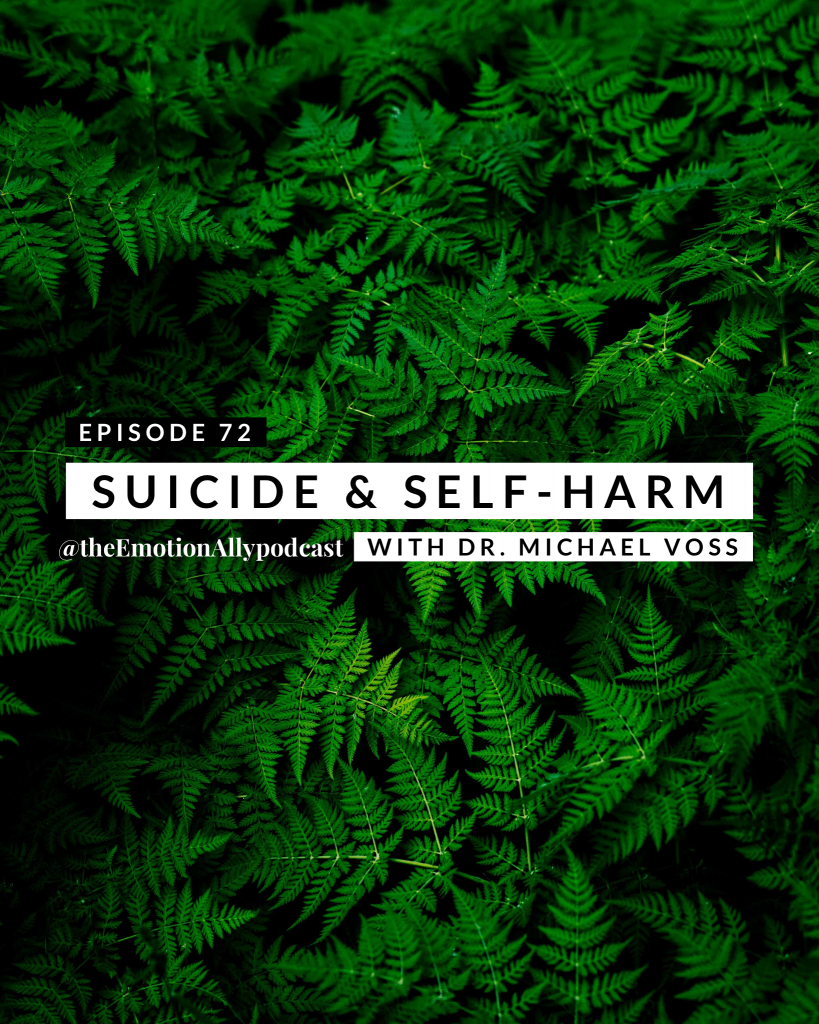 Episode 72: Suicide & Self-Harm
